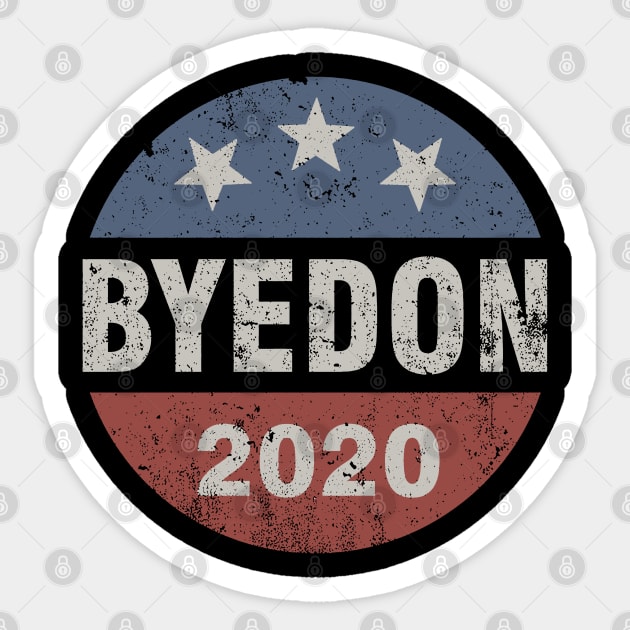 ByeDon 2020 - Joe Biden Sticker by ramirezaliska